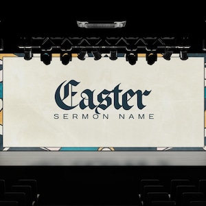 May include: A stage with a large screen displaying the word "Easter" in a dark blue, gothic font. The text "SERMON NAME" is below the word "Easter". The screen has a colorful geometric border.