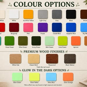 May include: A colour chart displaying various options including Ivory White, White, Sunshine Yellow, Light Gray, Gray, Black, Brown, Red, Burgundy, Pink, Purple, Cobalt Blue, Sapphire Blue, Sky Blue, Lake Green, Grass Green, Olive Green, Army Green, Mint Green, Lime Green, Apricot, Clay, White Oak, Classic Birch, Rosewood, Black Walnut, Glow Green, Glow Yellow, Glow Blue, and Glow Orange.