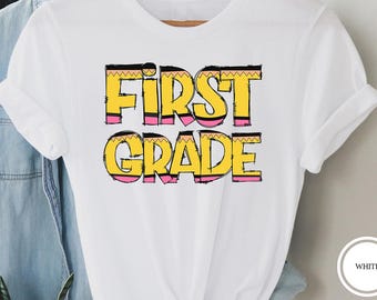 First Grade Pencil Shirt, Back To School Shirt, Hello First Grade  Shirt, First Grade Shirt, First Grade Teacher Shirt, 1st Grade Shirt