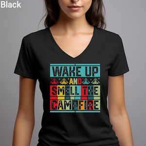 Wake Up And Smell The Campfire Shirt, Camp Crew Shirt, Camp Fire Shirt, Bonfire Nights Shirt, Happy Camping Shirt, Women Shirt, Men&#39;s Shirt