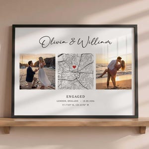 May include: A framed wall art print featuring the names Olivia & William in script, two photographs of a couple, and a central map with a red heart. Text includes ENGAGED, LONDON, ENGLAND, 18.08.2026, and coordinates 37.7749 N, 122.4194 W.