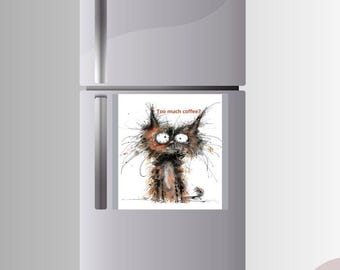 coffee funny magnet, coffee laptop decals, coffee tumbler stickers, too much coffee, coffee cat, cat sticker, coffee magnet, cat magnet,