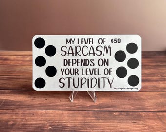 Sarcasm Scratch Off | Savings Challenge