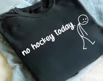 No Hockey Today SVG PNG – Funny Sad Doodle Figure Hockey Graphic, Crying Hockey, Fun Design for Cricut, Digital Download, Cut File, png, svg