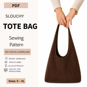 Puede incluir: Un patrón de costura para un bolso tote holgado de pana marrón oscuro, disponible como descarga digital en PDF. El texto incluye PDF, SLOUCHY TOTE BAG, Sewing Pattern, PDF DIGITAL DOWNLOAD, INSTANT DOWNLOAD, PRINT AT HOME, A4, US LETTER & A0, STEP BY STEP INSTRUCTIONS y Sizes: S - XL.