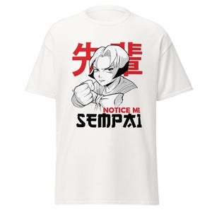 Notice me Senpai T-Shirt, Manga Character Fight Pose Tee, Notice Me Graphic Shirt, Unisex T-Shirt