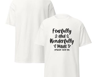 Fearfully and Wonderfully Made Christian, Casual, Unisex Shirt