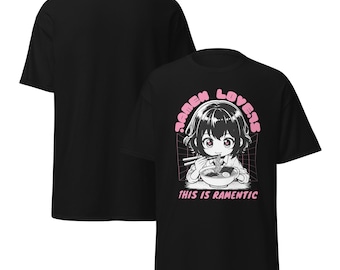 Ramen Lovers Anime Girl T-Shirt, Cute Kawaii Ramen Noodle Tee, This Is Ramentic Japanese Food Graphic Shirt, Unisex Manga Style Aesthetic