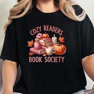 Cozy Readers Book Club T-Shirt: Fall Reading, Book Lover Gift
