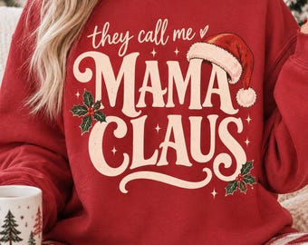 Comfort Colors®, Mama Claus T-Shirt, Vintage Christmas Mom Sweatshirt, Retro Santa Holiday Tee