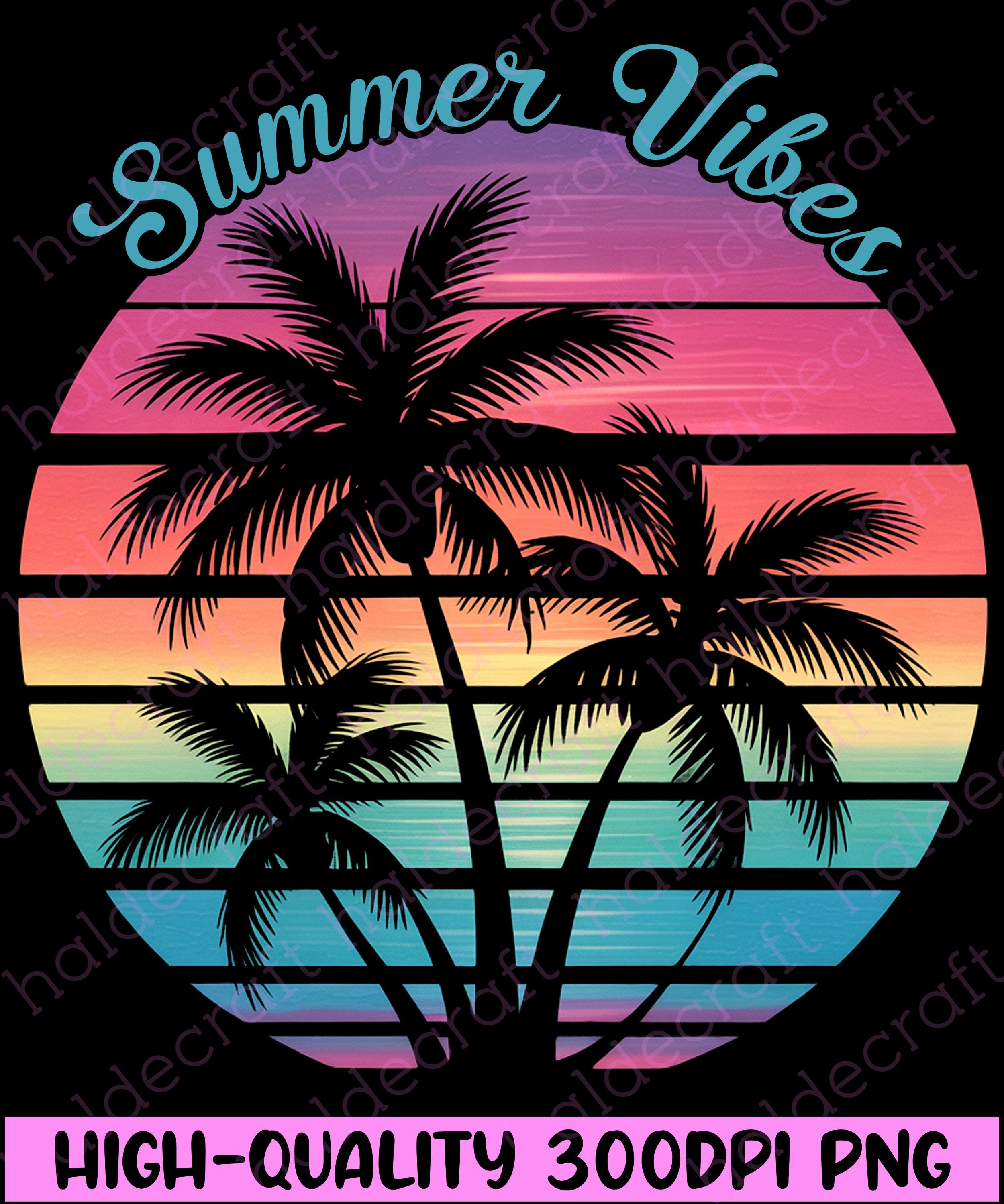 Summer Vibes PNG | Retro Sunset Palm Tree Design | 300 DPI High-quality ...