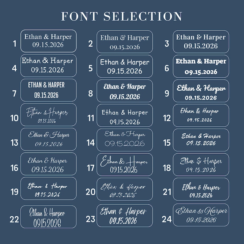 May include: A navy blue graphic with the text "FONT SELECTION" at the top. Below are 24 examples of text in different fonts, each displaying "Ethan & Harper" and the date "09.15.2026".