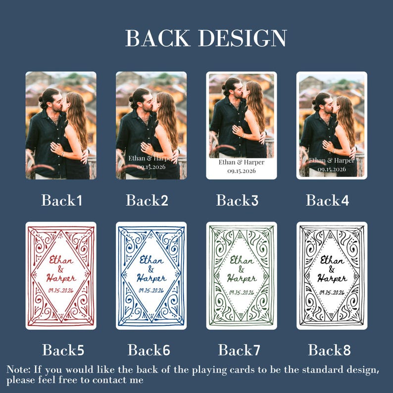 May include: A design layout for playing cards, featuring eight different back designs. The backs include photos of a couple and decorative patterns with the names "Ethan & Harper" and the date "09.15.2026". The text "BACK DESIGN" is at the top.