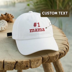 Custom Embroidered Mom Hat – Personalized White Wash Hat or Baseball Cap, #1 Mama Gift, Mother&#39;s Day Gift, Custom Text Hat for Women