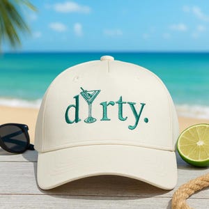 Dirty Embroidered Hat Funny Cocktail Baseball Cap, Custom Martini Vacation Hat, Bachelorette Beach Cap, Summer Party Gift for Her & Him