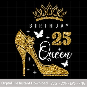 Birthday Queen 25 PNG: High Heel & Tiara Design (Digital Download)