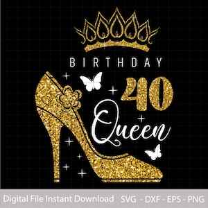 Compleanno Regina 40 PNG, Dolce 40° Compleanno PNG, Tiara Tacco Alto 40 Anni, Download Digitale per Magliette Sublimatiche, Tazze, Inviti