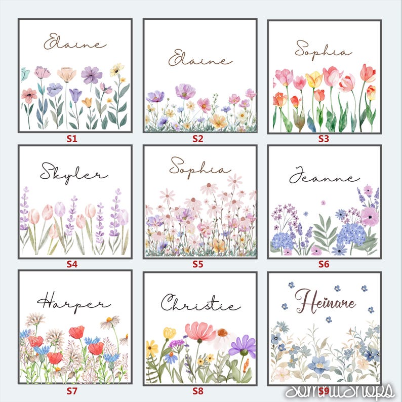 May include: Nine printable digital art prints featuring watercolor floral designs with names written in cursive at the top of each print. The names are: Daine, Skyler, Harper, Sophia, Jeanne, Christie, and Heinare.