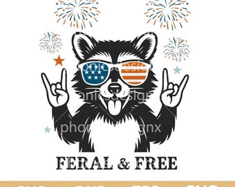 Feral and Free Svg, Funny Raccoon 4th of July Svg, Raccoon independence 2025 Svg Png