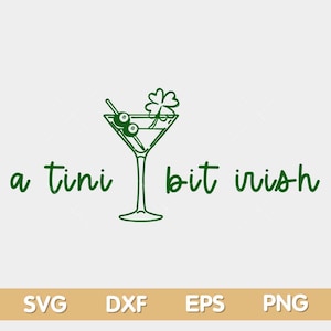 May include: A green shamrock and a martini glass with olives, with the text "a tini bit irish" below.