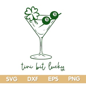 Tini bit irish svg, Girl Shamrock Martini cocktail svg png, Lucky irish martini svg