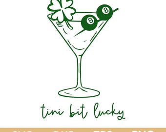 Tini bit irish svg, Girl Shamrock Martini cocktail svg png, Lucky irish martini svg