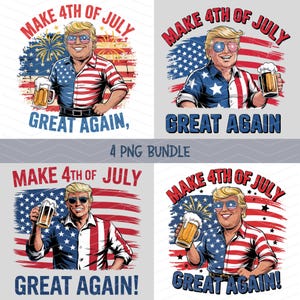 Trump Png, Make 4th of July Great Again PNG, Independence Day Png, Patriotic Trump Png, Funny Trump 4th of July, MAGA Summer Png, Trump