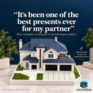 Etsy customer review: It's been one of the best presents ever for my partner. Styled white-house model example; the quote is not attributed to this particular model. Optional base, plaque and landscaping shown.