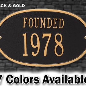 Founded Date, Personalized Plaque, Year, Wedding or Anniversary Metal Sign, Circa Sign, Year Founded, Custom Home Year Built Aluminum Sign BLACK & GOLD