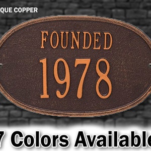 Founded Date, Personalized Plaque, Year, Wedding or Anniversary Metal Sign, Circa Sign, Year Founded, Custom Home Year Built Aluminum Sign ANTIQUE COPPER