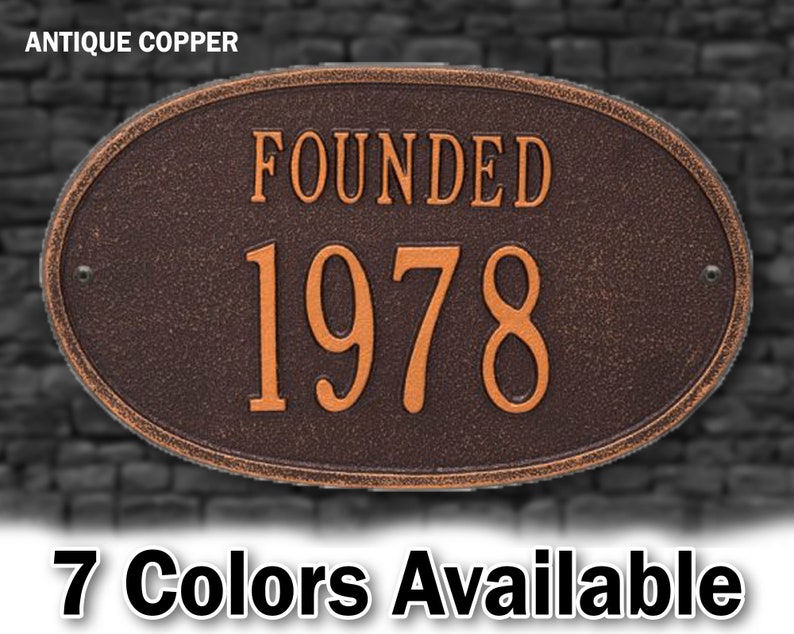 Founded Date, Personalized Plaque, Year, Wedding or Anniversary Metal Sign, Circa Sign, Year Founded, Custom Home Year Built Aluminum Sign ANTIQUE COPPER