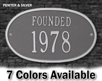 Founded Date, Personalized Plaque, Year, Wedding or Anniversary  Metal Sign, Circa Sign, Year Founded,  Custom Home Year Built Aluminum Sign