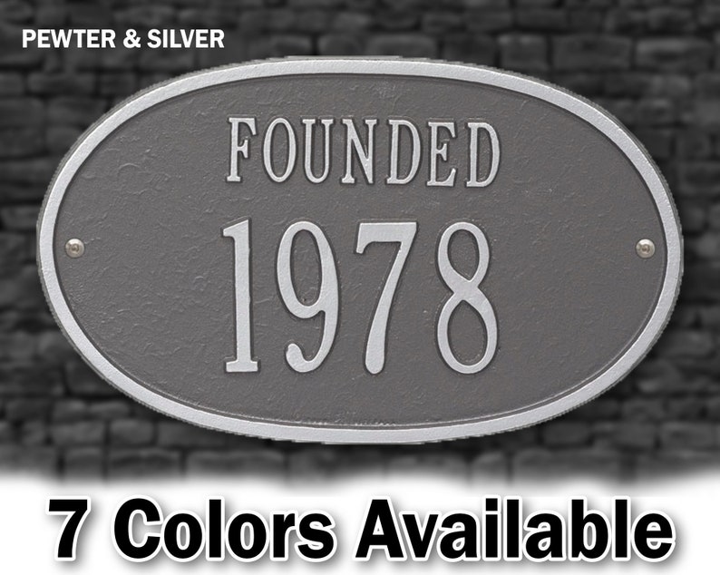 Founded Date, Personalized Plaque, Year, Wedding or Anniversary Metal Sign, Circa Sign, Year Founded, Custom Home Year Built Aluminum Sign PEWTER & SILVER