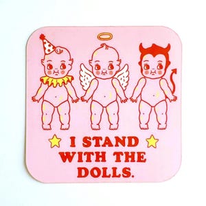I Stand With The Dolls Trans rights Kewpie Pride Sticker