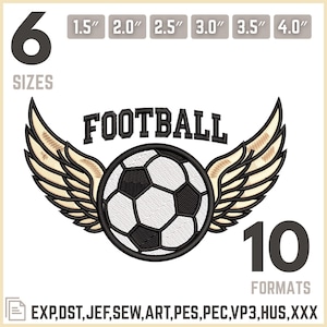 May include: An embroidered design featuring a black and white football with tan wings and the word "FOOTBALL". The image includes size options from 3.8 cm to 10.2 cm and 10 different formats.