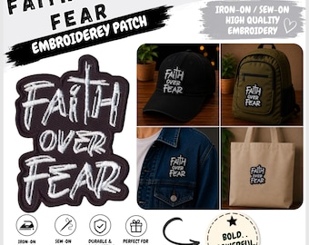 Faith Over Fear Patch Iron On, Embroidered Christian Patch, Religious Patch for Jacket Hat Bag, Sew On Faith Applique, Bible Verse Gift