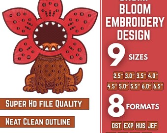 May include: An embroidery design featuring a red and brown Demogorgon-like flower creature. The design offers 9 sizes, ranging from 2.5" to 6.5", and 8 formats. Text on the image reads "CHOMP BLOOM EMBROIDERY DESIGN", "SUPER HD FILE QUALITY", "NEAT CLEAN OUTLINE", and "INSTANT FILE ACCESS".