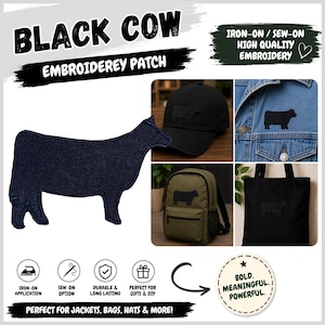 May include: A black cow-shaped embroidery patch with iron-on or sew-on application. The patch is shown applied to a black baseball cap, a blue denim jacket, an olive green backpack, and a black tote bag. Text includes BLACK COW and BOLD. MEANINGFUL. POWERFUL.