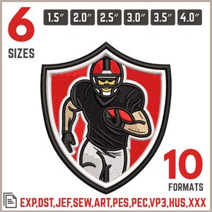 May include: Embroidered patch featuring a football player in a black uniform, holding a football, set against a red shield. The patch is available in 6 sizes, ranging from 1.5" to 4.0" and 10 formats. The text "6 SIZES" and "10 FORMATS" are also included.