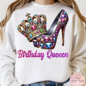 Birthday Queen PNG Sublimation, Glitter Crown & Heel PNG, Birthday Party PNG, Girly Birthday Shirt Design, Digital Download
