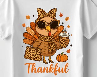 Thankful Boujee Turkey PNG, Leopard Print Thanksgiving Sublimation, Thankful Thanksgiving Turkey Design, Trendy Thanksgiving Shirt Graphic