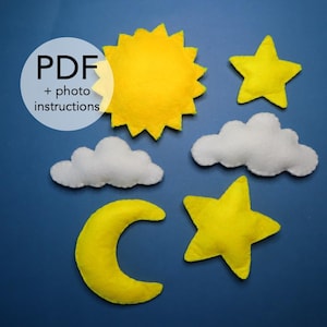 May include: A PDF pattern for felt sun, moon, stars, and clouds. The pattern includes photo instructions.