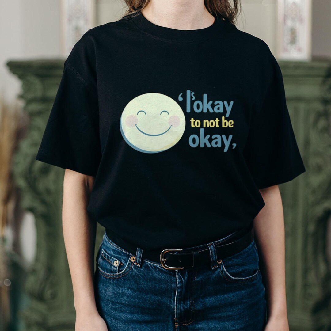 It’s Okay to Not Be Okay SVG PNG Mental Health Awareness Quote Self ...
