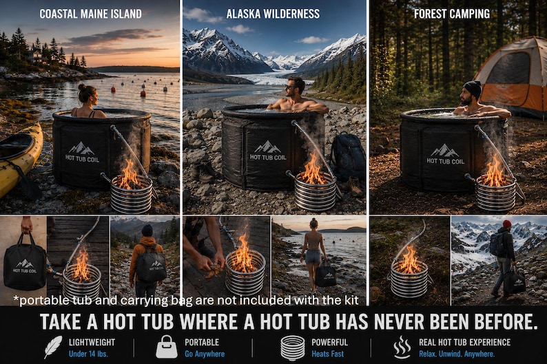 May include: A black portable hot tub with the text "HOT TUB COIL" is shown in various outdoor settings. The tub is heated by a metal coil and fire. The image also shows a carrying bag and text that says "TAKE A HOT TUB WHERE A HOT TUB HAS NEVER BEEN BEFORE."