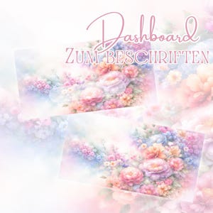 Può includere: Opera d'arte digitale a tema floreale nei delicati colori pastello. L'immagine presenta disegni rettangolari con effetto acquerello, decorati con rose e altri fiori. Il testo "Dashboard ZUM BESCHRIFTEN" è scritto in corsivo.