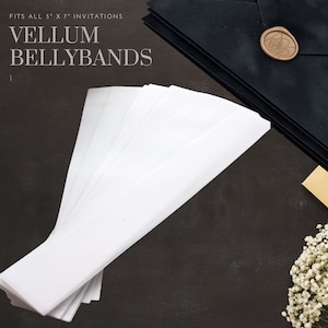 Clear Vellum Wraps, Vellum Belly Bands for 5 x 7 Invitations, Diy Wedding Invitation Supplies, Vellum Bands for Invitations