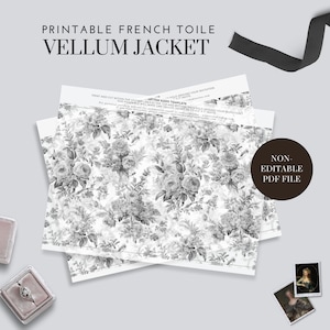 May include: Printable French Toile Vellum Jacket for Letter-Sized Templates. Non-editable PDF file with a black and white floral pattern.