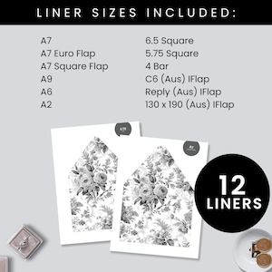 May include: A set of 12 black and white floral envelope liners in various sizes, including A7, A7 Euro Flap, A7 Square Flap, A9, A6, A2, 6.5 Square, 5.75 Square, 4 Bar, C6 (Aus) IFlap, Reply (Aus) IFlap, and 130 x 190 (Aus) IFlap.