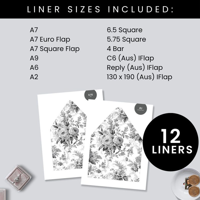 May include: A set of 12 black and white floral envelope liners in various sizes, including A7, A7 Euro Flap, A7 Square Flap, A9, A6, A2, 6.5 Square, 5.75 Square, 4 Bar, C6 (Aus) IFlap, Reply (Aus) IFlap, and 130 x 190 (Aus) IFlap.