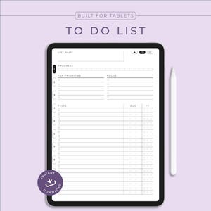 May include: A black and white digital to-do list template for tablets. The template includes sections for list name, progress, top priorities, focus, tasks, and due dates.